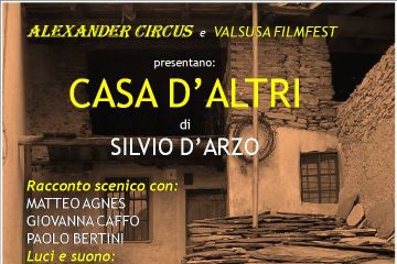 Alexander Circus e Valsusa Filmfest, in collaborazione con Città di Susa, Sistema Bibliotecario ValSusa e Unione Montana Valle Susa,  presentano 

il giorno 1 febbraio 2025 alle ore 17.00,

 presso la Biblioteca Civica di Susa, 

il racconto scenico "Casa d'Altri" di Silvio D'Arzo con Matteo Agnes, Giovanna Caffo, Paolo Bertini

Con luci e suoni a cura di: Alessandro Bertini
Regia e Adattamento: Paolo Bertini

L'evento è ad ingresso libero