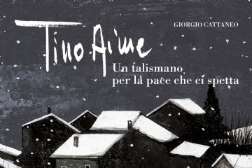 Copertina del libro "Tino Aime. Un talismano per la pace"